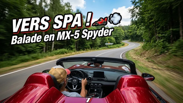 POV : Balade en Mazda MX-5 Spyder vers Spa 🏎️
